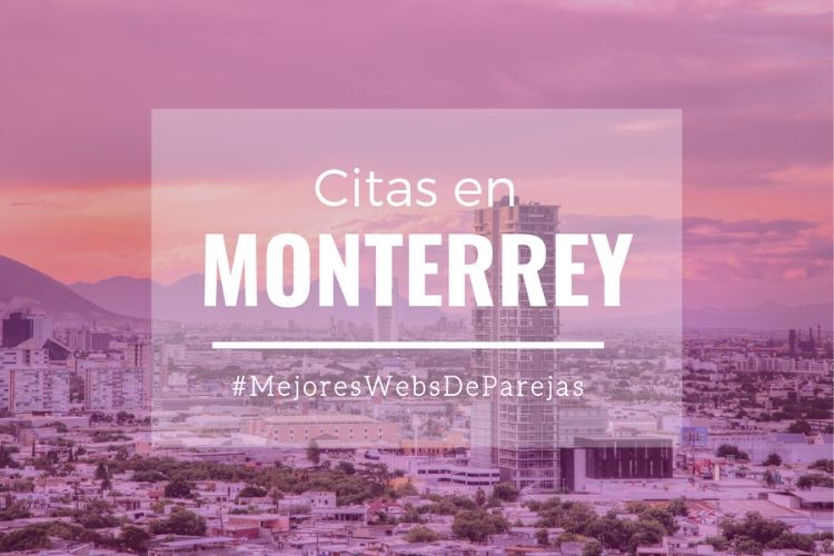 Citas Monterrey hombres quieres 922838